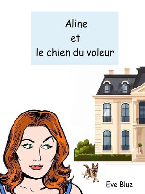 cover image of Aline et le chien du voleur